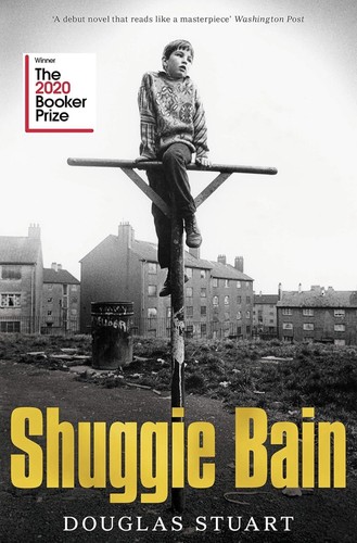 Shuggie Bain: The Million-Copy Bestseller & Winner of the Booker Prize HardCover